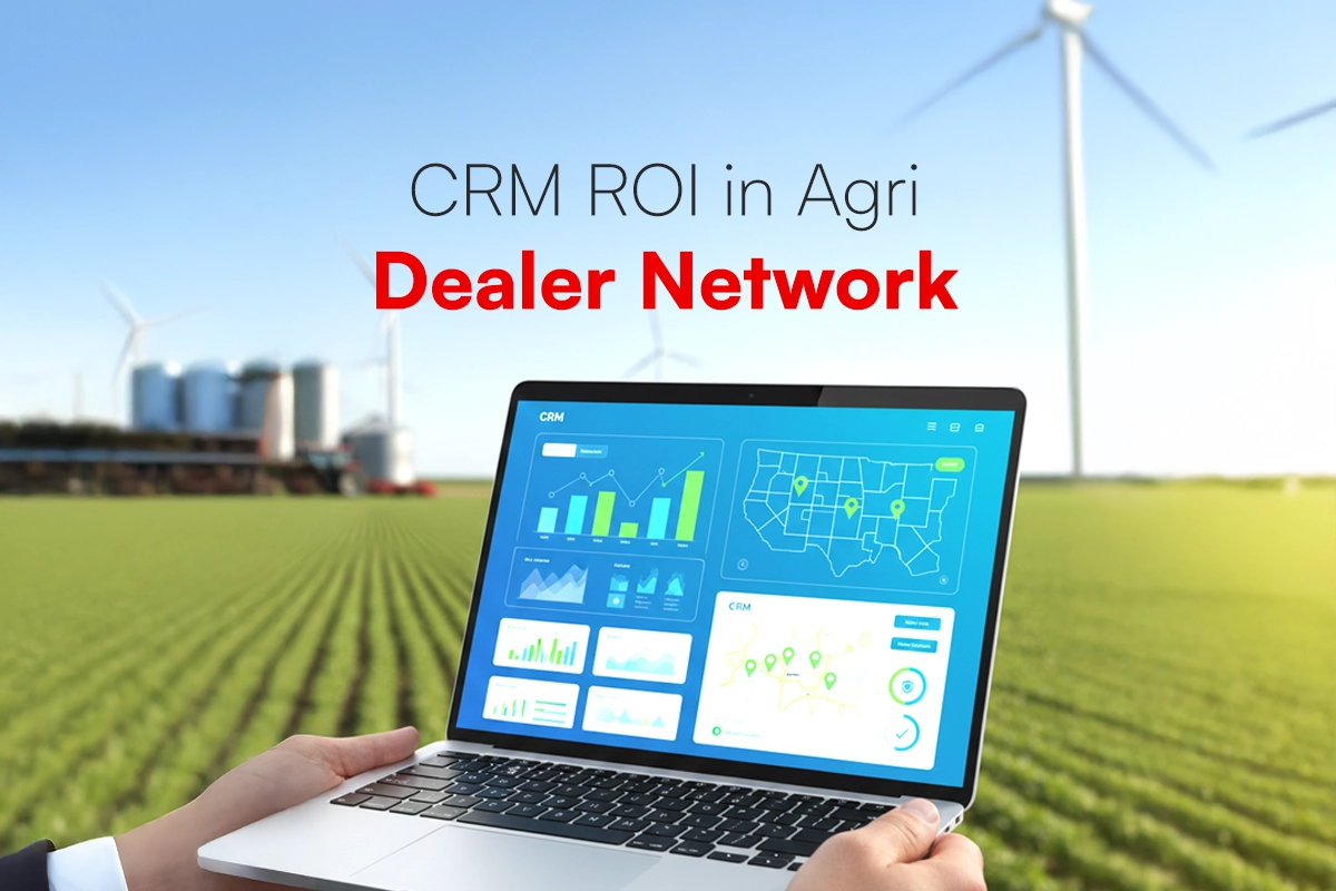 CRM ROI in Agri Dealer Networks Blog